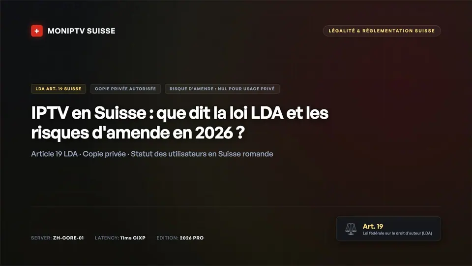 Code des lois suisse, balance de justice et écran de streaming illustrant la légalité de l'IPTV en Suisse.